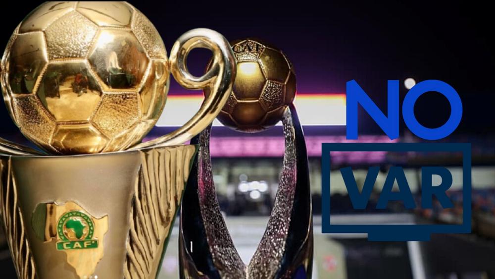 تقارير.. الـ"كاف" يقرر عدم اعتماد تقنية "الفار" في مباريات ربع نهائي مسابقتي دوري الأبطال والكونفدرالية!