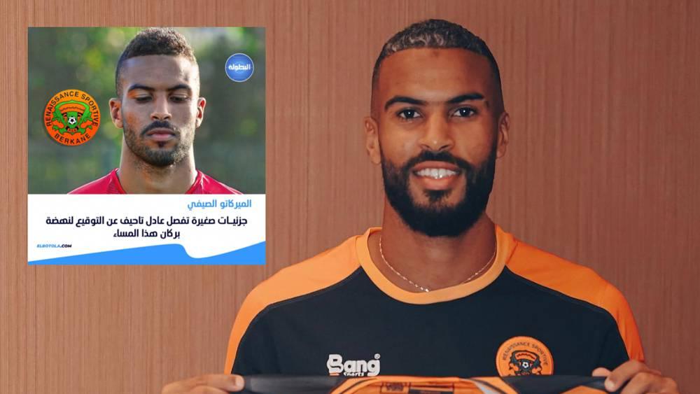 رسميا/ نهضة بركان يعلن تعاقده مع عادل تاحيف لثلاثة مواسم