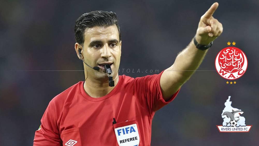 التونسي الصادق السالمي حكما لمباراة الإياب بين الوداد وريفرز يونايتد النيجيري والإيفواري خليلو تراوري يقود لقاب الذهاب